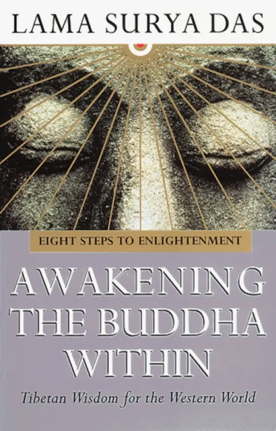 Awakening The Buddha Within - Das, Lama Surya