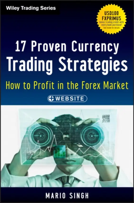 17 Proven Currency Trading Strategies, + Website - Singh, Mario