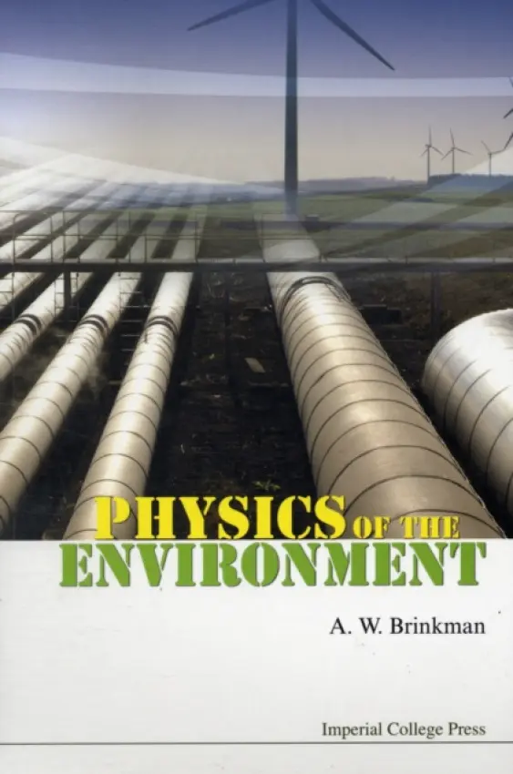 Physics Of The Environment - Brinkman, Andrew (Univ Of Durham, Uk)