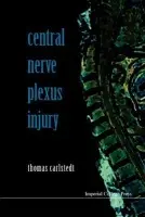 Central Nerve Plexus Injury (With Cd-rom) - Carlstedt, Thomas (Nerves Etc Ltd, Uk)