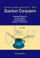 Introduction To Quantum Computers - Berman, Gennady P (Los Alamos National Laboratory, Usa a New Mexico Consortium, Usa) a Doolen, Gary D (Los Alamos Nat'l Lab, Usa) a Mainieri, Ronnie (Los Alamos Nat'l Lab, Usa) a Tsifrinovich, Vladimir I (Nyu Polytechnic School Of Engineering, Usa)