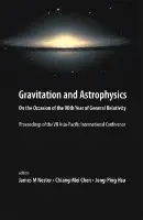 Gravitation And Astrophysics: On The Occasion Of The 90th Year Of General Relativity - Proceedings Of The Vii Asia-pacific International Conference
