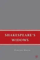 Shakespeare's Widows - Kehler, D.