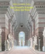 Karl Friedrich Schinkel--Leben und Werk - Zadow, Mario Alexander