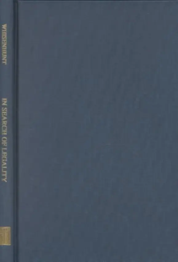 In Search of Legality - Mikhail M. Speranskii & the Codification of Russian Law - Whisenhunt, William B