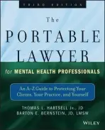 Portable Lawyer for Mental Health Professionals - Hartsell, Thomas L. (Northlake College and Texas Woman's University) a Bernstein, Barton E. (University of Texas, Arlington, TX)