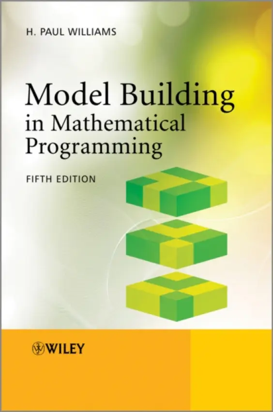 Model Building in Mathematical Programming - Williams, H. Paul (London School of Economics)