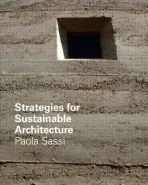 Strategies for Sustainable Architecture - Sassi, Paola (Oxford Brookes University, UK)