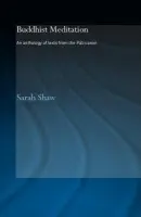 Buddhist Meditation - Shaw, Sarah (University of Oxford, UK)