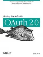 Getting Started with OAuth - Boyd, Ryan