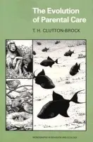 Evolution of Parental Care - Clutton-Brock, Tim H.