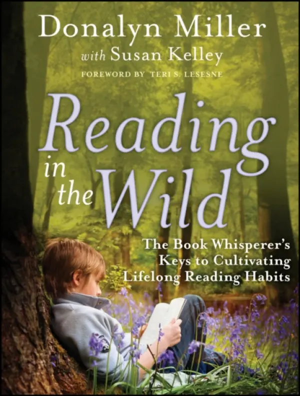Reading in the Wild - Miller, Donalyn