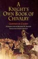 A Knight's Own Book of Chivalry