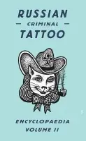 Russian Criminal Tattoo Encyclopaedia Volume II - FUEL