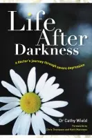 Life After Darkness - Wield, Cathy