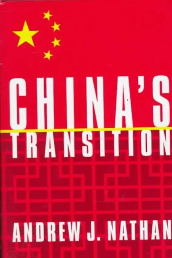 China's Transition - Nathan, Andrew J.