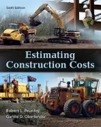 Estimating Construction Costs - Peurifoy, Robert a Oberlender, Garold