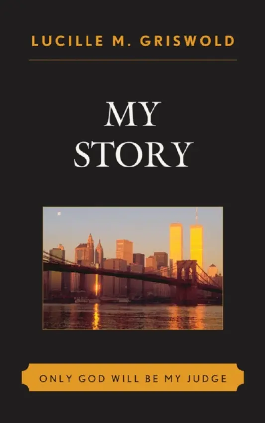 My Story - Griswold, Lucille M.
