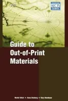 Guide to Out-of-Print Materials - Tafuri, Narda a Seaberg, Anna a Handman, Gary
