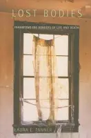 Lost Bodies - Tanner, Laura E.