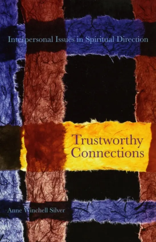 Trustworthy Connections - Silver, Anne Winchell