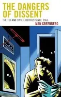Dangers of Dissent - Greenberg, Ivan