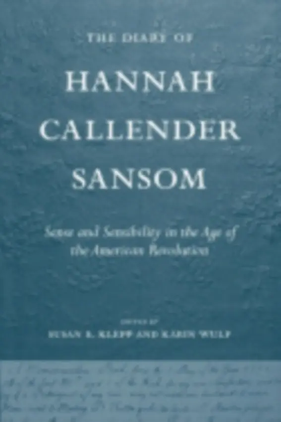 Diary of Hannah Callender Sansom