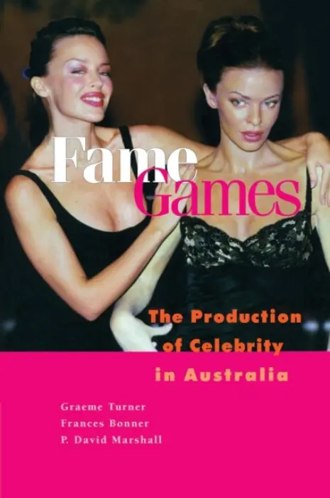Fame Games - Turner, Graeme (University of Queensland) a Bonner, Frances (University of Queensland) a Marshall, P. David (University of Queensland)