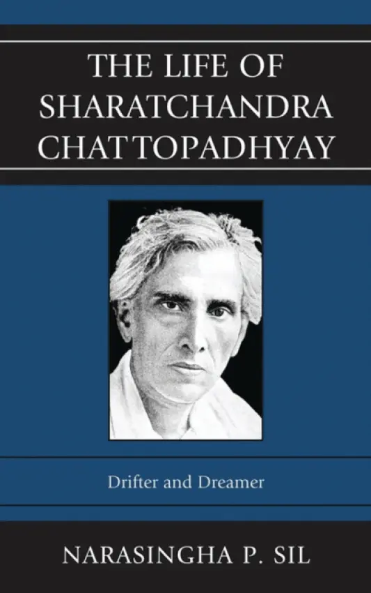 Life of Sharatchandra Chattopadhyay - Sil, Narasingha P.