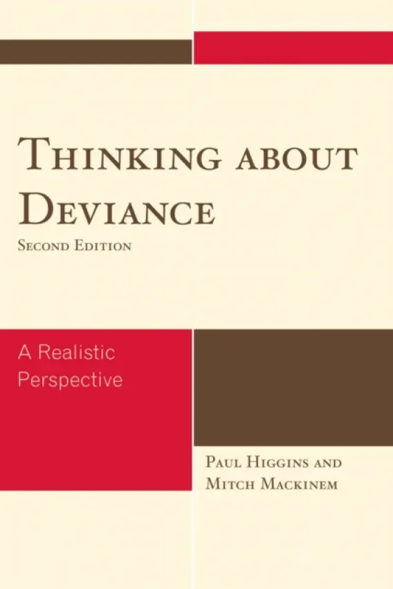 Thinking About Deviance - Higgins, Paul a Mackinem, Mitch
