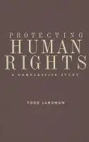 Protecting Human Rights - Landman, Todd