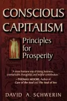 Conscious Capitalism - Schwerin, David A.