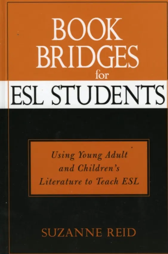 Book Bridges for ESL Students - Reid, Suzanne Elizabeth