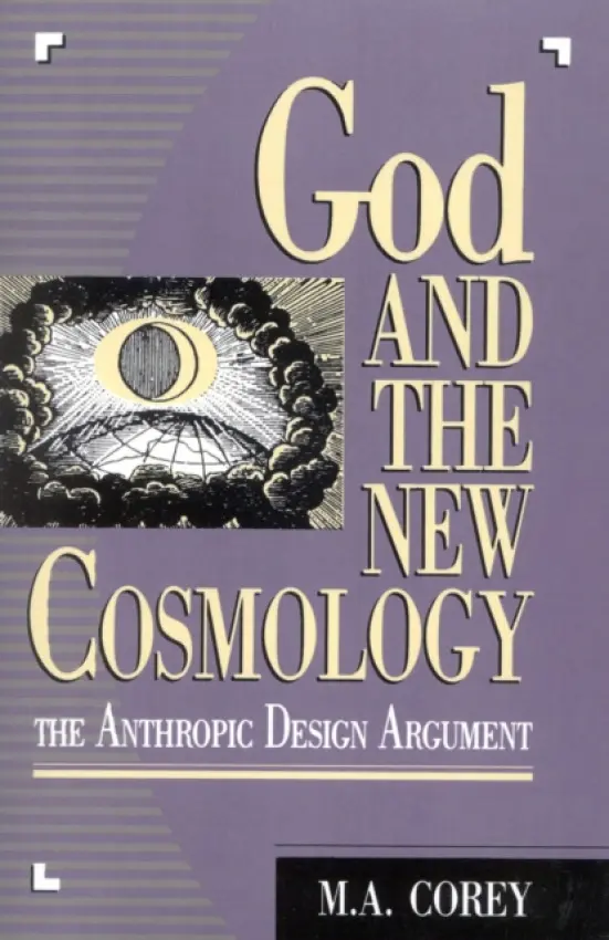 God and the New Cosmology - Corey, Michael