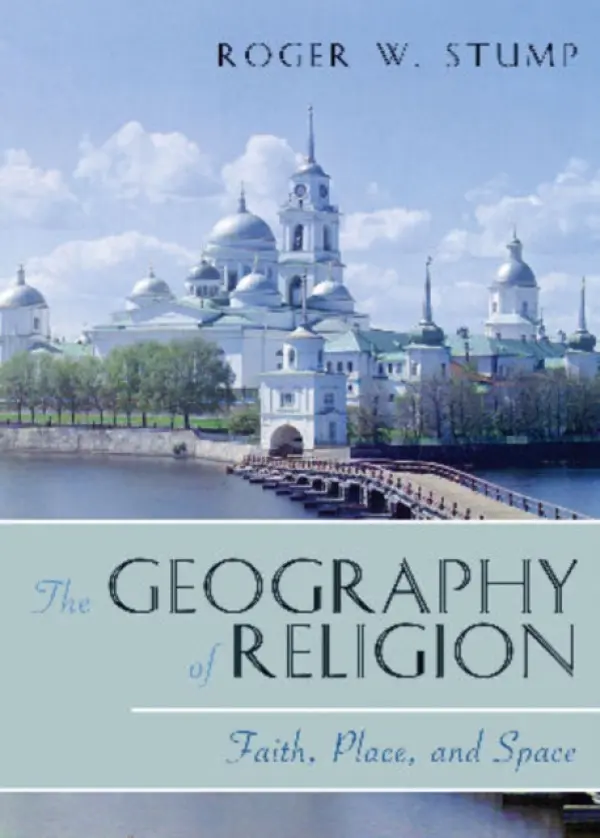 Geography of Religion - Stump, Roger W.