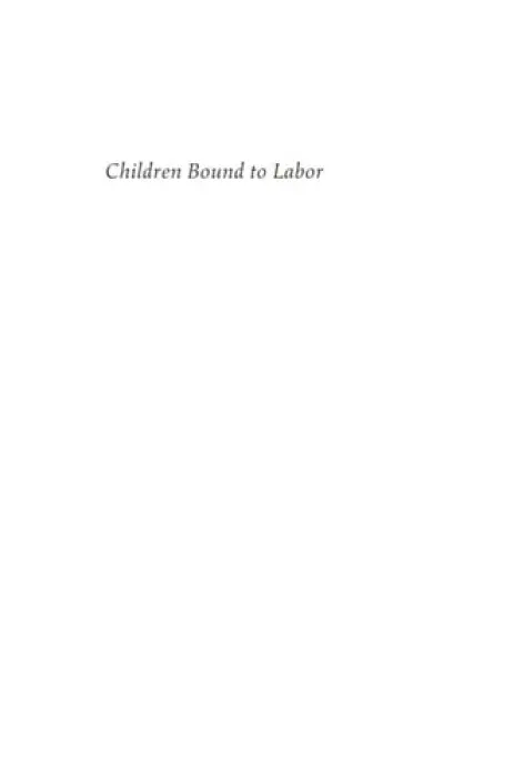 Children Bound to Labor