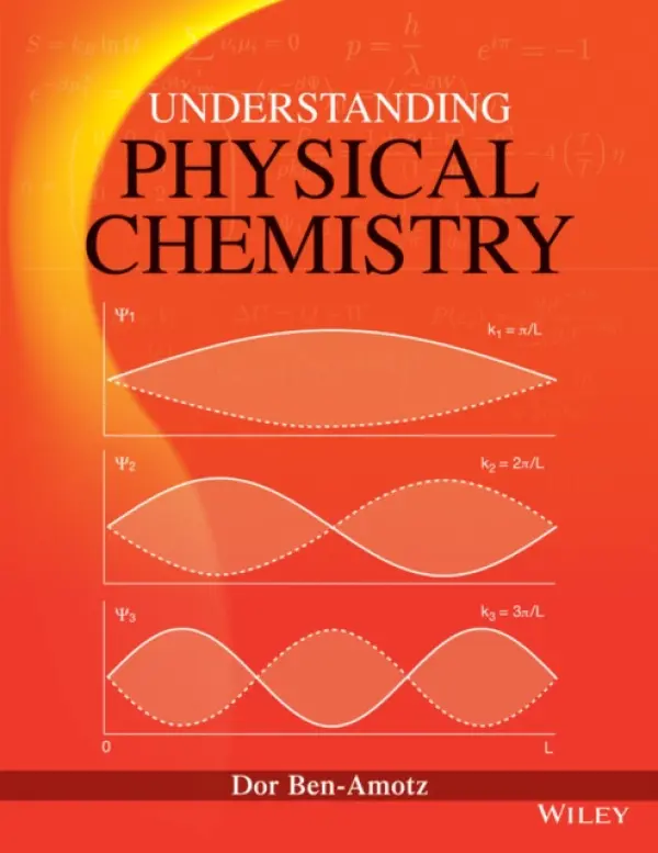 Understanding Physical Chemistry - Ben-Amotz, Dor