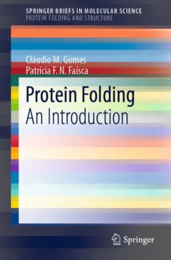 Protein Folding - Gomes, Claudio M. a Faisca, Patricia F.N.