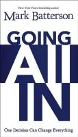 Going All In - Batterson, Mark