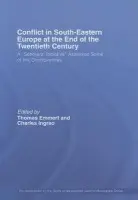 Conflict in Southeastern Europe at the End of the Twentieth Century
