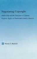 Negotiating Copyright - Buinicki, Martin T.