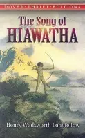 Song of Hiawatha - Ki Longfellowová