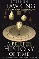 Briefer History of Time - Mlodinow, Leonard a Hawking, Stephen
