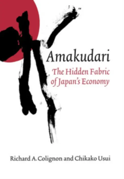 Amakudari - Colignon, Richard A. a Usui, Chikako