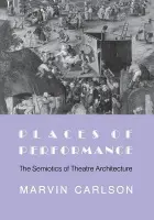 Places of Performance - Carlson, Marvin A.