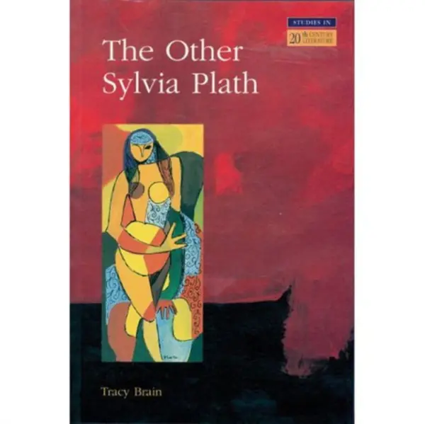 Other Sylvia Plath - Brain, Tracy