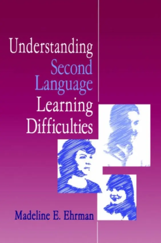 Understanding Second Language Learning Difficulties - Ehrman, Madeline E.