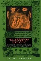 Medieval Theater of Cruelty - Enders, Jody