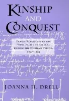 Kinship and Conquest - Drell, Joanna H.
