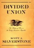 Divided Union - Silverstone, Scott A.